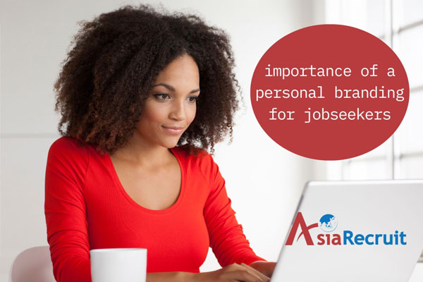 The Importance of personal branding for jobseekers
